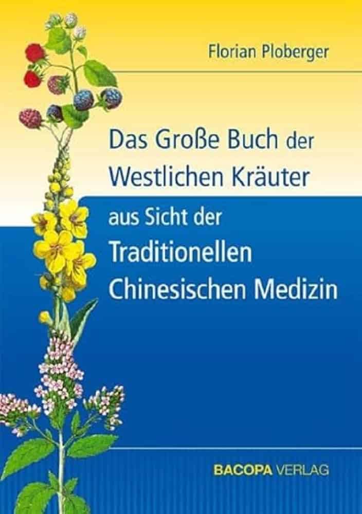 Das große Buch der westlichen Kräuter - TCM